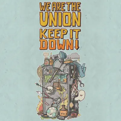 Keep It Down - EP - We Are The Union