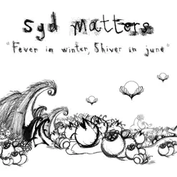 Fever in Winter, Shiver in June - EP - Syd Matters