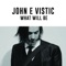 Long Time Gone (Single Edit) [feat. Katey Brooks] - John E Vistic lyrics