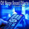 Off Stage Sound Effects: Television Broadcasts album lyrics, reviews, download