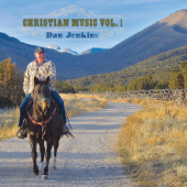 Christian Music, Vol. 1 - Dan Jenkins