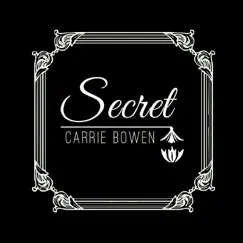 Secret - Single by Carrie Bowen album reviews, ratings, credits