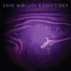 Echotides (EP) album lyrics, reviews, download