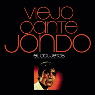 baixar álbum El Agujetas - Viejo Cante Jondo