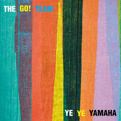 Ye Ye Yamaha - Single - The Go! Team