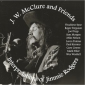 J.W. McClure - My Rough and Rowdy Ways feat. Thaddeus Spae,Mike Nelson