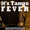 It's Tango Fever
