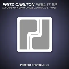 Feel It EP by Fritz Carlton & Ghostea album reviews, ratings, credits