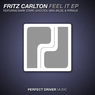 Feel It (Mark Starr Remix) by Fritz Carlton & Ghostea song reviws