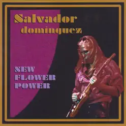 New Flower Power - Salvador Domínguez