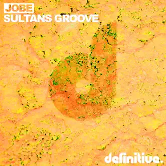 Sultans Groove - Single by Jobe album reviews, ratings, credits