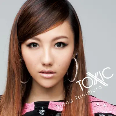 TOXIC - EP - Nana Tanimura