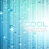 Stream & download Cool (feat. Joey Blunt) [Remixes]