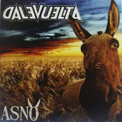 Asno - Dale Vuelta