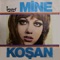 Yaram Senindir - Mine Koşan lyrics