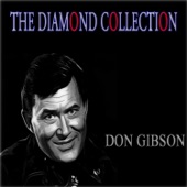 Don Gibson - (I'd Be) a Legend in My Time