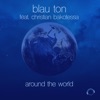 Around the World (Remixes) [feat. Christian Bakotessa] - EP