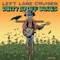 She Don't Care - Left Lane Cruiser lyrics