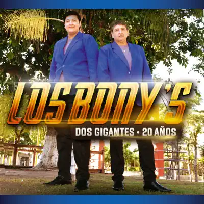 Dos Gigantes - 20 años - Los Bonys Dos Gigantes - 20 años - Los Bonys