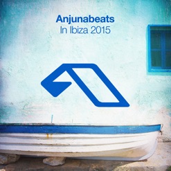 ANJUNABEATS IN IBIZA 2015 cover art