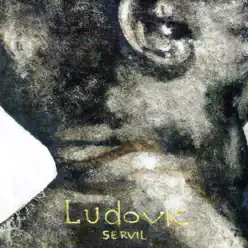 Servil - Ludovic