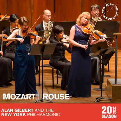 Mozart: Sinfonia Concertante - Christopher Rouse: Flute Concerto - New York Philharmonic