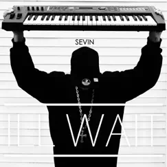 I'll Wait by Sevin album reviews, ratings, credits