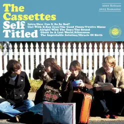 The Cassettes (Remastered) - The Cassettes The Cassettes (Remastered) - The Cassettes