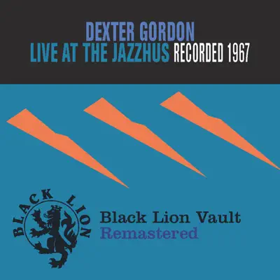 Live At the Jazzhus - Dexter Gordon