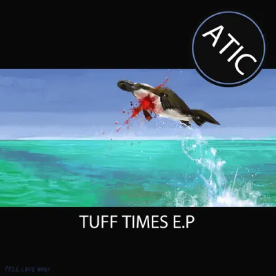 Tuff Times E.P - EP - Àtic
