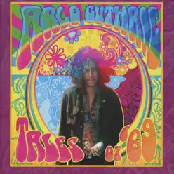 Tales of '69 - Arlo Guthrie