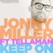 Keep On (feat. Tellaman) [Jonny's Dream Dub] - Jonny Miller lyrics