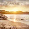 Namaste – Yoga Relaxing Music for Your Sun Salutations Morning Yoga Routine album lyrics, reviews, download