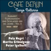 Tango Notturno: Kabaret, Filmchanson und Schlager der dreißiger Jahre, Vol. 3