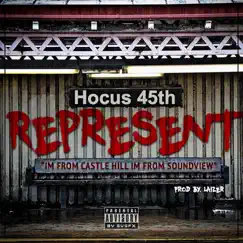 Represent (I'm from Castle Hill I'm from Soundview) Song Lyrics