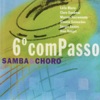 6° Compasso - Samba & Choro (Ao Vivo)