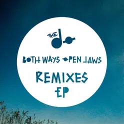 Both Ways Open Jaws Remixes EP - The Dø