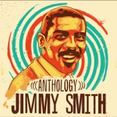 Jimmy Smith - I Got My Mojo Working