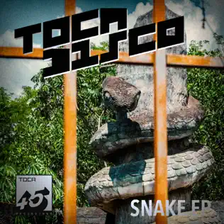 Album herunterladen Tocadisco - Snake EP