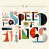 Stream & download The Speed of Things