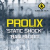 Static Shock / Bad Blood - Single