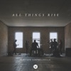 All Things Rise (Vineyard Campbellsville), 2016
