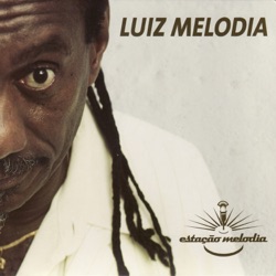Luiz Melodia - O Neguinho e a Senhorita