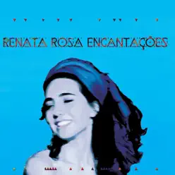 Encantações - Renata Rosa