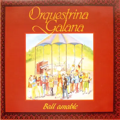 Ball Amable - Orquestrina Galana Ball Amable - Orquestrina Galana