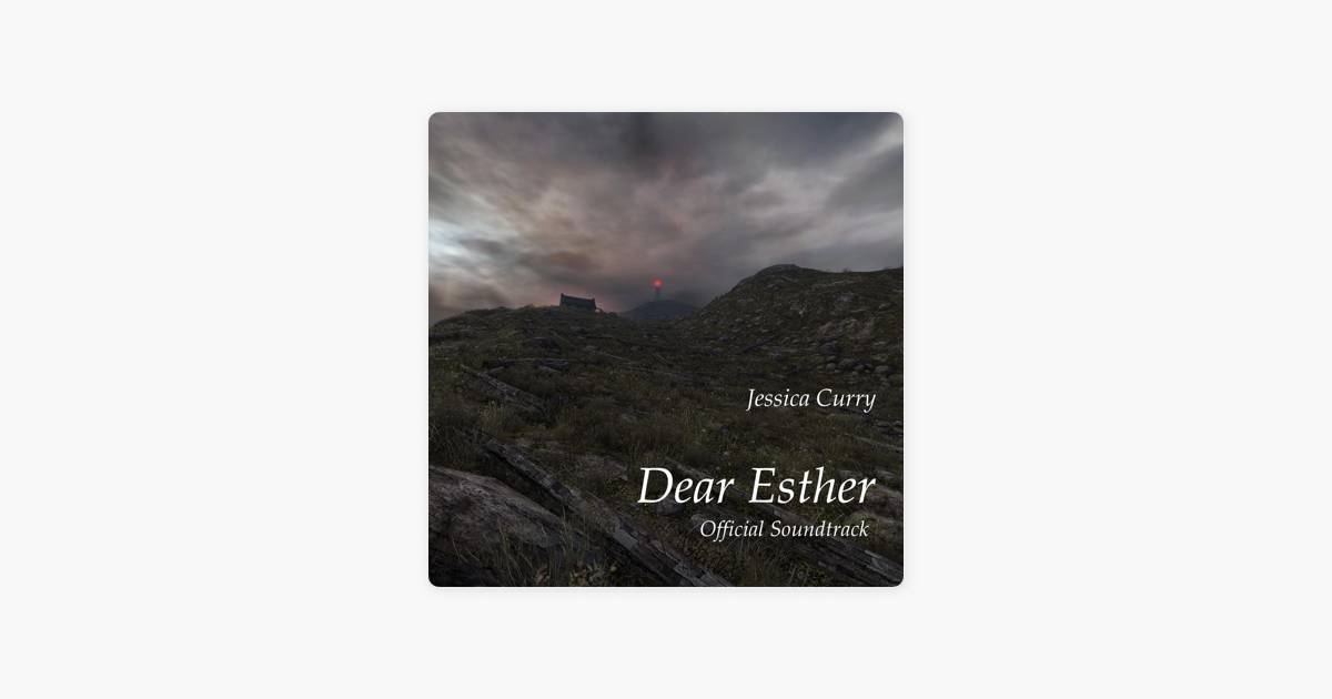 Dear esther soundtrack