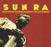 Sun Ra Featuring Pharoah Sanders & Black Harold (Expanded Edition) album lyrics, reviews, download
