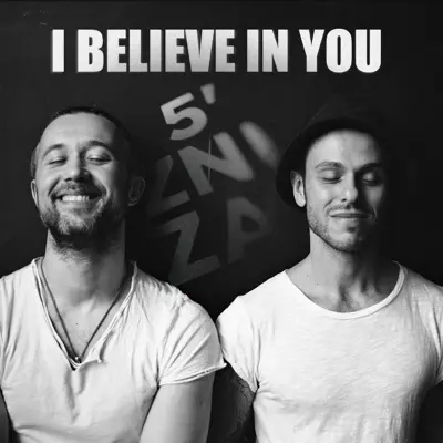 I Believe In You - Single - 5'nizza