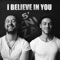 I Believe In You artwork