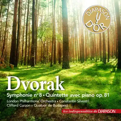 Dvořák: Symphonie No. 8 & Quintette avec piano No. 2 (Les indispensables de Diapason) - London Philharmonic Orchestra